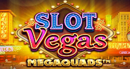 Slot Vegas Megaquads