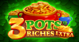 3 Pots Riches Extra: Hold and Win