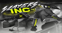 Slayers Inc