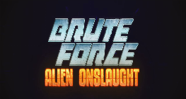 Brute Force: Alien Onslaught