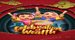Celebration of Wealth