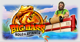 Big Bass – Hold & Spinner™