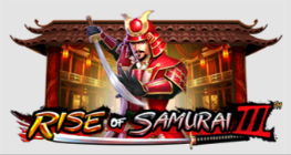 Rise Of Samurai III