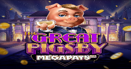 The Great Pigsby Megapays